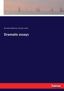 portada Dramatic essays (en Inglés)
