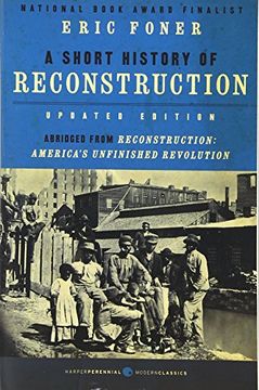 portada A Short History of Reconstruction, Updated Edition (en Inglés)