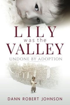 portada Lily Was the Valley: Undone by Adoption
