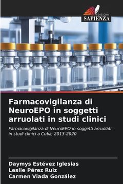portada Farmacovigilanza di NeuroEPO in soggetti arruolati in studi clinici (en Italiano)
