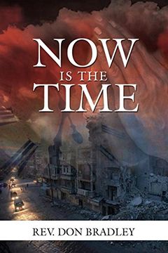 portada Now is the Time -  a Call to Action for the Procrastinating Christian
