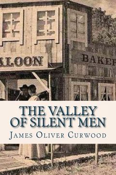portada The Valley of Silent Men