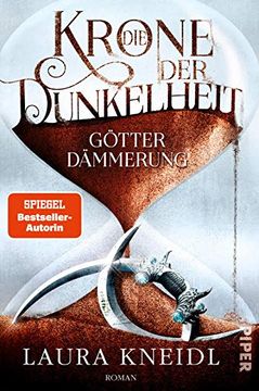 portada Die Krone der Dunkelheit (Die Krone der Dunkelheit 3): Götterdämmerung (en Alemán)