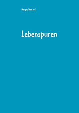portada Lebenspuren: Gedichte Gereimt und Ungereimt (German Edition) Paperback (en Alemán)