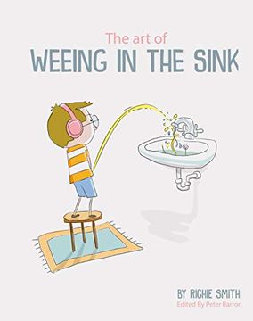 portada The art of Weeing in the Sink (en Inglés)