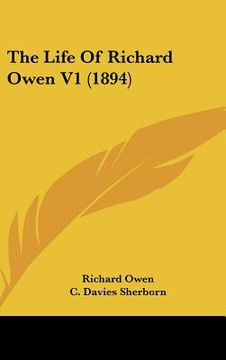portada the life of richard owen v1 (1894) (en Inglés)