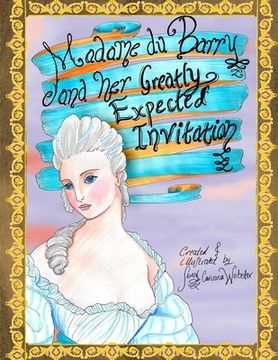 portada Madame du Barry and her Greatly Expected Invitation (en Inglés)