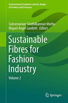 portada Sustainable Fibres for Fashion Industry: Volume 2 (Environmental Footprints and Eco-Design of Products and Processes) (en Inglés)