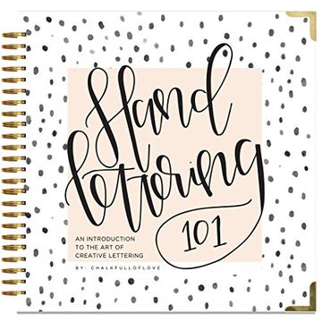 portada Hand Lettering 101: An Introduction to the Art of Creative Lettering