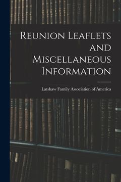 portada Reunion Leaflets and Miscellaneous Information (en Inglés)