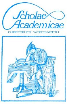 portada scholae academicae: some account of the studies at the english universities in the 18th century