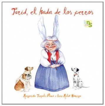 portada turid, el hada de los perros.(kns) (in Spanish)