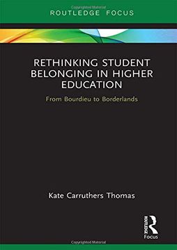 portada Rethinking Student Belonging in Higher Education: From Bourdieu to Borderlands 