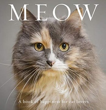 portada Meow: A Book of Happiness for cat Lovers (Animal Happiness) 