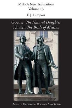 portada Goethe, 'The Natural Daughter'; Schiller, 'The Bride of Messina' (en Inglés)