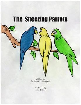 portada The Sneezing Parrots (in English)