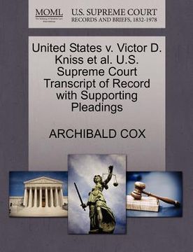 portada united states v. victor d. kniss et al. u.s. supreme court transcript of record with supporting pleadings (en Inglés)