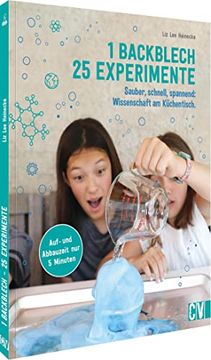 portada 1 Backblech 25 Experimente Sauber, Schnell, Spannend: Wissenschaft am Küchentisch. Auf- und Abbauzeit nur 5 Minuten (in German)