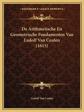 portada De Arithmetische En Geometrische Fondamenten Van Ludolf Van Ceulen (1615)