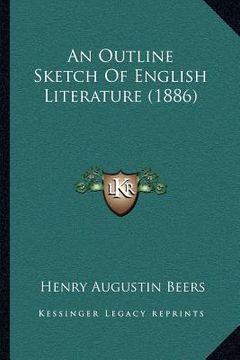 portada an outline sketch of english literature (1886) (en Inglés)