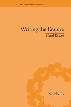 portada Writing the Empire: Robert Southey and Romantic Colonialism