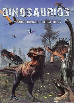 portada Dinosaurios y Otros Animales Prehistóricos (in Spanish)