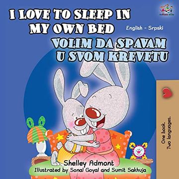 portada I Love to Sleep in my own bed (English Serbian Bilingual Book - Latin Alphabet) (English Serbian Bilingual Collection) (en Serbio)