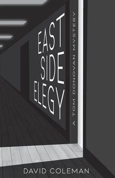 portada East Side Elegy: A Tom Donovan Mystery (en Inglés)