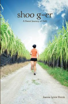 portada shoo g-er: A Sweet Journey of Faith (en Inglés)