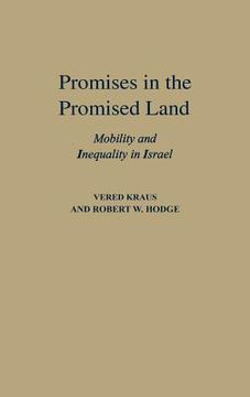 portada promises in the promised land: mobility and inequality in israel (en Inglés)
