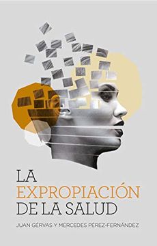 portada La Expropiación de la Salud (in Spanish)
