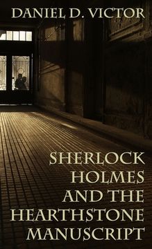 portada Sherlock Holmes and The Hearthstone Manuscript (en Inglés)