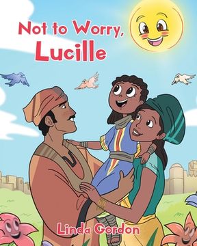 portada Not to Worry, Lucille (en Inglés)