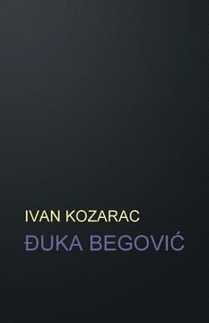 portada Đuka BegoviĆ: roman (en Croacia)