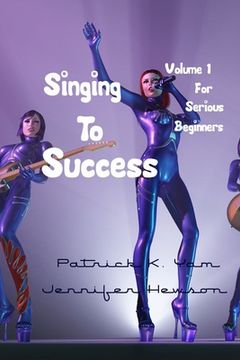 portada Singing To Success (en Inglés)