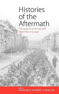 portada Histories of the Aftermath: The Legacies of the Second World war in Europe (in English)