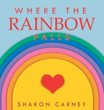 portada Where the Rainbow Falls (en Inglés)