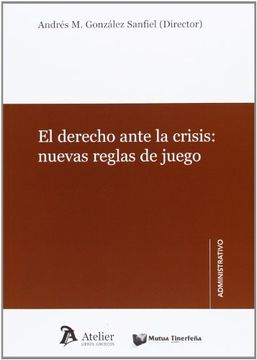 portada Derecho Ante la Crisis: Nuevas Reglas del Juego. (in Spanish)