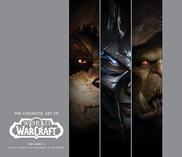 portada The Cinematic art of World of Warcraft: Volume i (en Inglés)