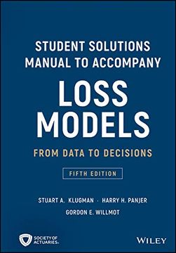 portada Student Solutions Manual to Accompany Loss Models: From Data to Decisions (Wiley Series in Probability and Statistics) (en Inglés)