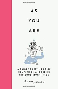 portada As you Are: How Self-Acceptance Might be the Greatest Change you can Make (en Inglés)