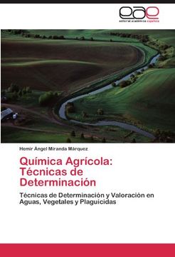 portada Química Agrícola: Técnicas de Determinación: Técnicas de Determinación y Valoración en Aguas, Vegetales y Plaguicidas