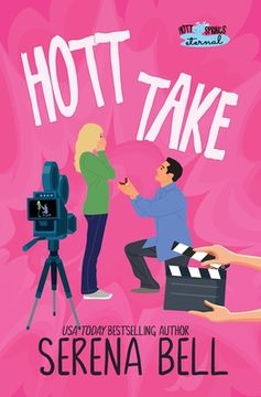 portada Hott Take: A Steamy Rush Creek Romantic Comedy