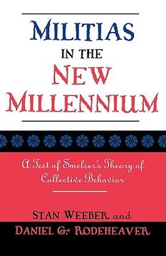 portada militias in the new millennium: a test of smelser's theory of collective behavior (en Inglés)