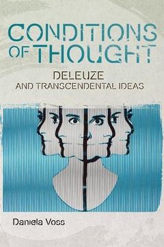 portada Conditions of Thought: Deleuze and Transcendental Ideas (Plateaus - new Directions in Deleuze Studies) (en Inglés)