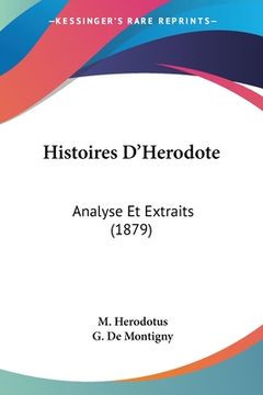 portada Histoires D'Herodote: Analyse Et Extraits (1879) (en Francés)