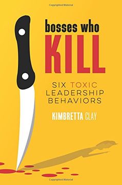 portada Bosses Who Kill: 6 Toxic Leadership Behaviors (in English)
