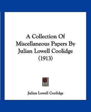 portada a collection of miscellaneous papers by julian lowell coolidge (1913) (en Inglés)