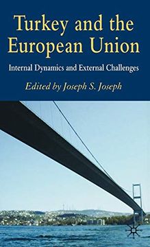 portada Turkey and the European Union: Internal Dynamics and External Challenges (en Inglés)