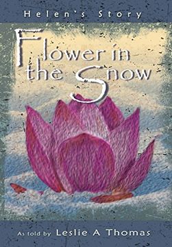 portada Flower in the Snow-Helen's Story